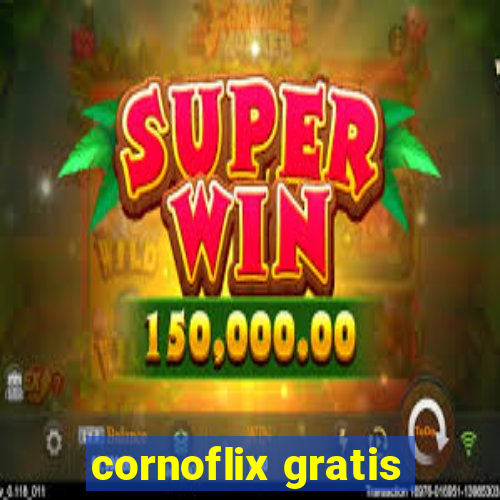 cornoflix gratis